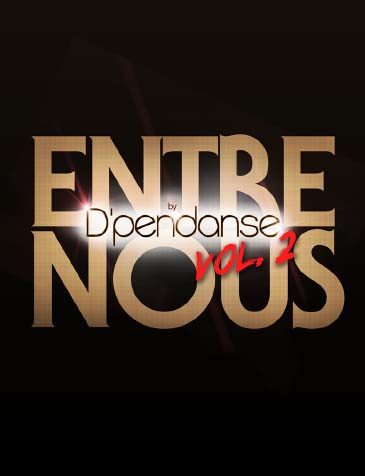 Entre Nous by D’Pendanse volume 2
