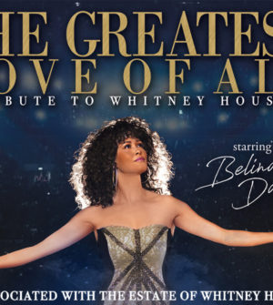 The Greatest Love of All – Un hommage à Whitney Houston